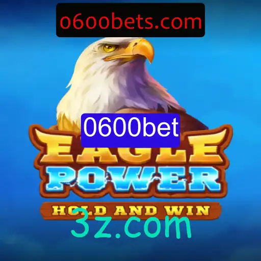 Descubra o Universo de EaglePower e a Estratégia por Trás de 0600bet